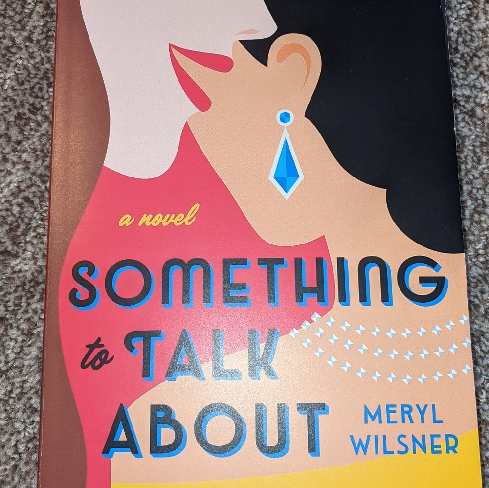 Something to Talk About by Meryl Wilsner